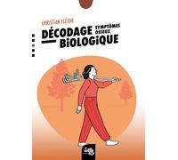 Décodage biologique : symptômes osseux