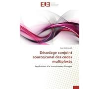 Décodage conjoint source/canal des codes multiplexés - Abdmouleh-N - Universitaires Europeennes - broché - Livre