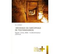 Décodage Du Sarcophage de Toutankhamon
