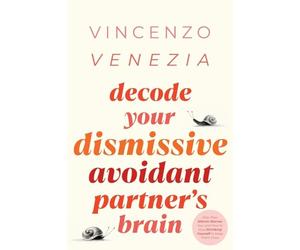 Decode Your Dismissive Avoidant Partner's Brain: Why Their Silence Starves You, and How to Stop Shrinking Yourself to Keep Them Close