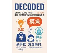 Decoded China’s Slang Today and the Modern Society Behind It