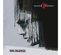 Decoded Feedback - Dark Passenger