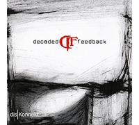 Decoded Feedback - Dis Konnekt