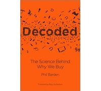 Decoded: The Science Behind Why We Buy – Wiley-VCH
