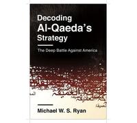 Décoder la stratégie d'Al-Qaida