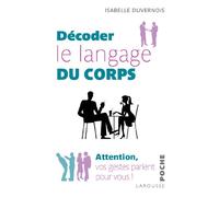 Décoder le langage du corps