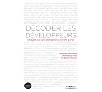 Décoder les développeurs : Enquête sur une profession à l'avant-garde – Groupe Eyrolles