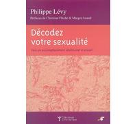 Décodez votre sexualité: Vers un accomplissement relationnel et sexuel