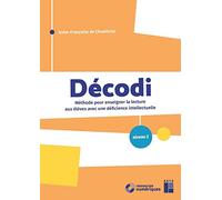 DÉCODI - Méthode pour enseigner la lecture aux élèves avec une déficience intellectuelle - Niveau 2 (+ ressources numériques)