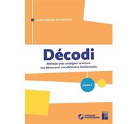 DECODI niveau 2 - Méthode pour enseigner la lecture aux élèves avec une déficience intellectuelle + téléchargement - Anne-Françoise de Chambrier - Retz Eds - Livre CD-ROM - Etude CD