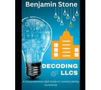 Decoding Llcs: A Comprehensive Q&a Guide To Limited Liability Companies