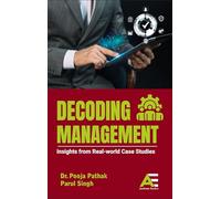 Decoding Management: Insights from Real-world Case Studies