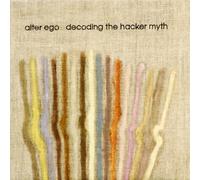 Decoding the Hacker Myth