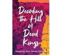 Decoding the Hill of Dead Kings