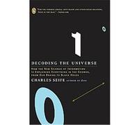 Decoding the Universe Charles Seife (Auteur)