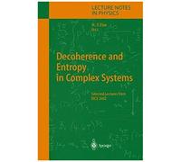 Decoherence And Entropy In Complex Systems