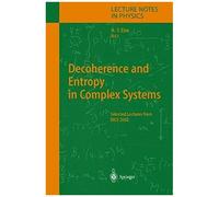 Decoherence And Entropy In Complex Systems