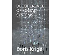 DECOHERENCE OF SOCIAL SYSTEMS