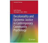 Decoloniality And Epistemic Justice In Contemporary Community Psychology