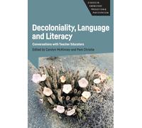 Decoloniality, Language And Literacy