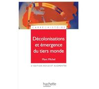 Décolonisations et émergence du tiers monde