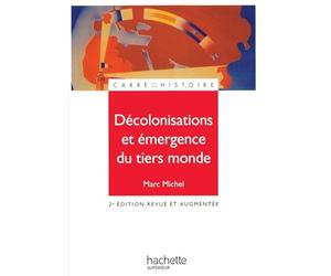 Décolonisations et émergence du tiers monde