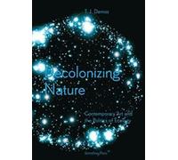 Décoloniser la nature - L'art contemporain et le . Démos