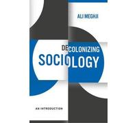 Décoloniser la sociologie