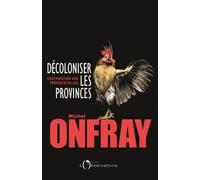 Décoloniser les provinces : Contribution aux présidentielles