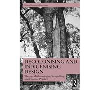 Decolonising And Indigenising Design