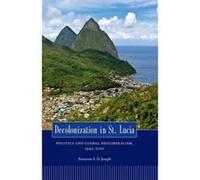 Decolonization in St. Lucia - [Version Originale] Tennyson S D Joseph (Auteur)