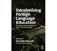 Decolonizing Foreign Language Education