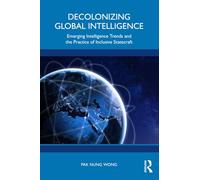 Decolonizing Global Intelligence
