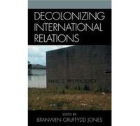Decolonizing International Relations Branwen Gruffydd Jones (Auteur)