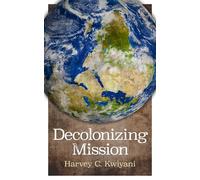 Decolonizing Mission