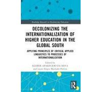 Decolonizing The Internationalization Of Higher Education In The Global South
