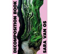 Decomposition Book A Novel - Sara van Os - Dead Ink Ebook - ebook (ePub) - Livre