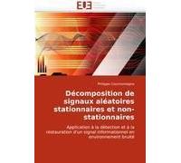 Décomposition De Signaux Aléatoires Stationnaires Et Non-Stationnaires