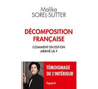 Décomposition française: Comment en est-on arrivé là ?