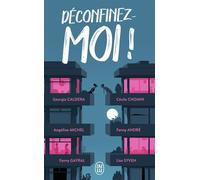 Déconfinez-moi ! - Angéline Michel - J'ai Lu - Poche - Roman