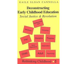 Deconstructing Early Childhood Education: Social Justice and Revolution (2)