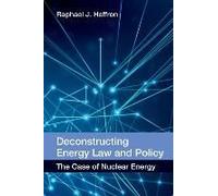 Deconstructing Energy Law And Policy