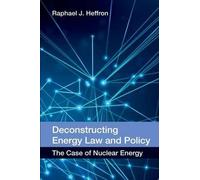 Deconstructing Energy Law And Policy