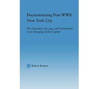 Deconstructing Post-Wwii New York City