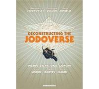 Deconstructing the Jodoverse by Alejandro Jodorowsky Alejandro Jodorowsky (Auteur)