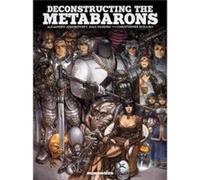 Deconstructing the Metabarons by Christophe Quillien Unknown (Auteur)