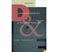 Deconstruction and the Remainders of Phenomenology by Tilottama Rajan Tilottama Rajan (Auteur)