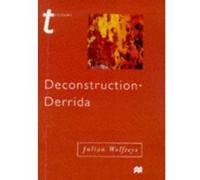 Deconstruction.Derrida (Transitions) Wolfreys, Julian (Auteur)