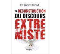 Deconstruction du discours extremiste La - A. Ababdi - Umfrance Editions - broché - Essai