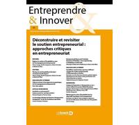 Déconstruire et revisiter le soutien entrepreneurial : approches critiques en entrepreneuriat
